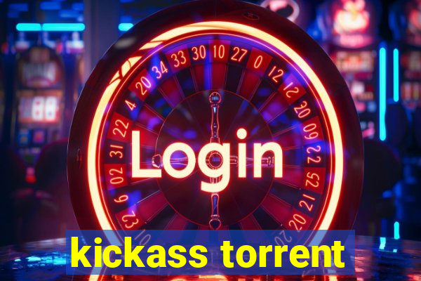 kickass torrent